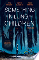 Cover of Something is Killing the Children, Vol. 1