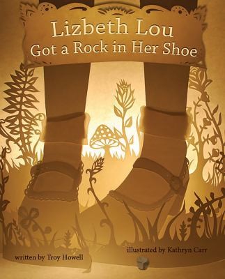 Cover of Lizbeth Lou Got a Rock in Her Shoe