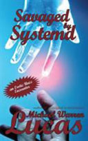 Cover of Savaged by Systemd
