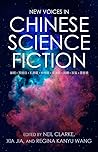 Cover of New Voices in Chinese Science Fiction