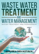 Cover of Waste Water Treatment and Water Management