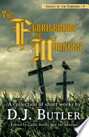Cover of The Florilegium of Madness
