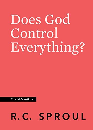 Cover of Does God Control Everything?