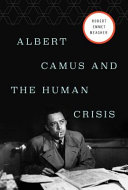 Cover of Albert Camus and the Human Crisis
