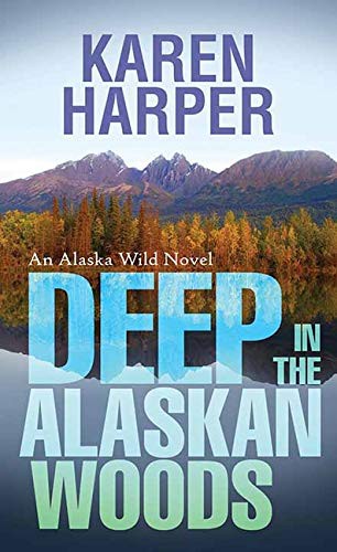 Cover of Deep in the Alaskan Woods