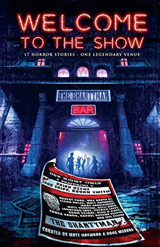 Cover of Welcome to the Show: 17 Horror Stories - One Legendary Venue