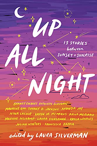 Cover of Up All Night: 13 Stories between Sunset and Sunrise