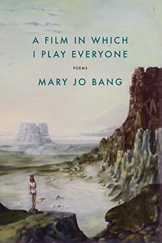 Cover of A Film in Which I Play Everyone: Poems