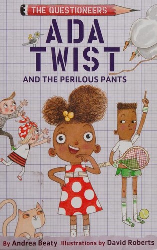 Cover of Ada Twist and the Perilous Pants