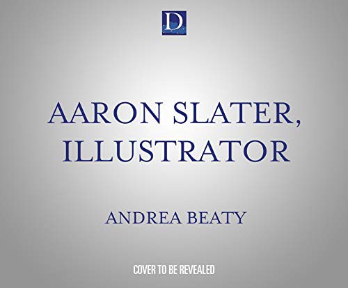 Cover of Aaron Slater, Illustrator