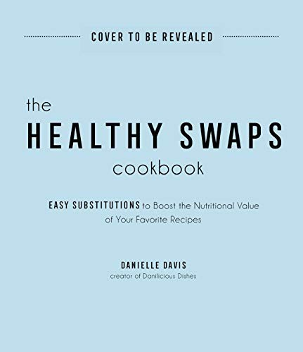Cover of The Healthy Swaps Cookbook