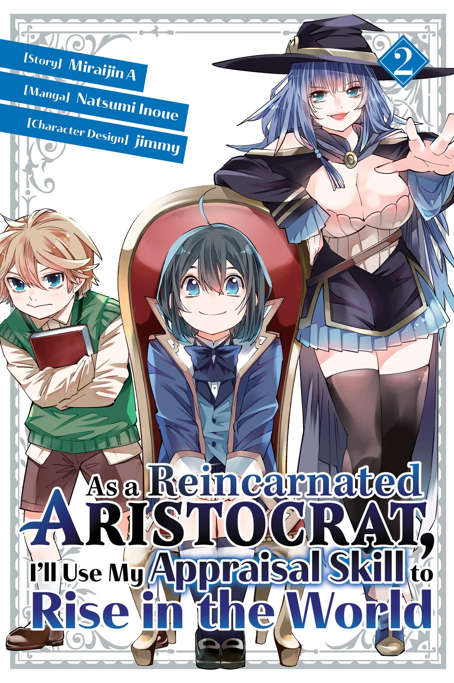 Cover of As a Reincarnated Aristocrat, I'll Use My Appraisal Skill to Rise in the World, Vol. 2