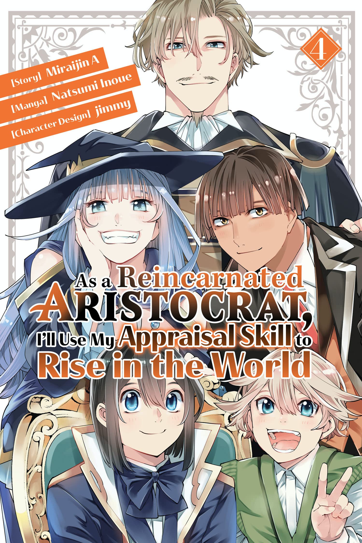 Cover of As a Reincarnated Aristocrat, I'll Use My Appraisal Skill to Rise in the World, Vol. 4