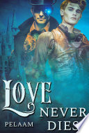 Cover of Love Never Dies
