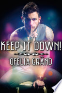 Cover of Keep it Down!