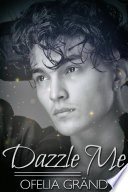Cover of Dazzle Me