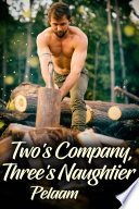 Cover of Two's Company, Three's Naughtier