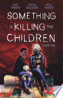 Cover of Something is Killing the Children, Vol. 4