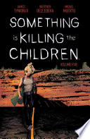 Cover of Something is Killing the Children, Vol. 5