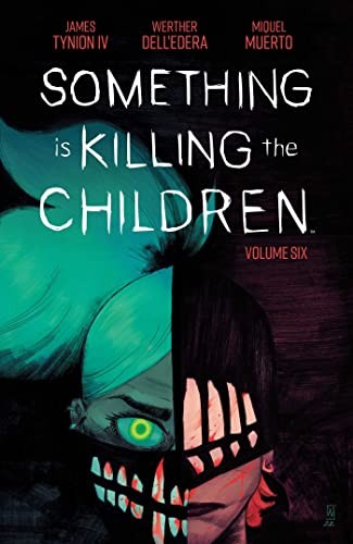 Cover of Something is Killing the Children, Vol. 6