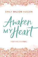 Cover of Awaken My Heart Prayer Journal