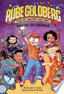 Cover of Engine of Change (Rube Goldberg and His Amazing Machines #3)