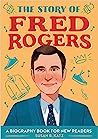 Cover of The Story of Fred Rogers