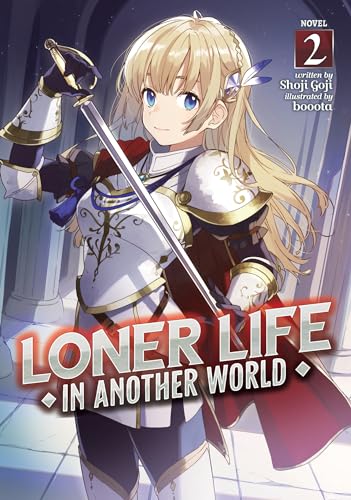 Cover of Loner Life in Another World (Light Novel), Vol. 2