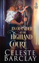 Cover of An Outsider at the Highland Court