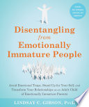 Cover of Disentangling from Emotionally Immature People