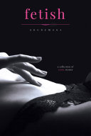 Cover of Fetish: A Collection of Victorian Erotic Stories
