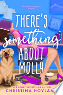Cover of There's Something About Molly