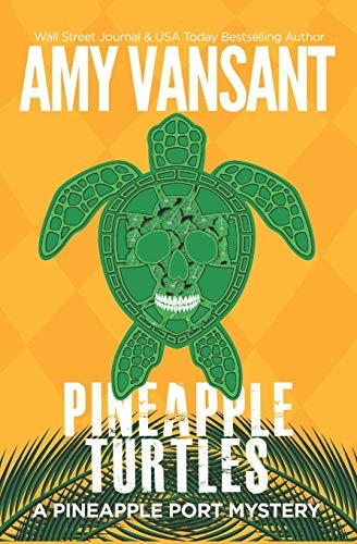 Cover of Pineapple Turtles : A Pineapple Port Mystery