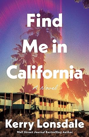 Cover of Find Me in California