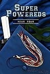 Cover of Super Powereds: Year 4