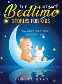 Cover of The Ultimate Bedtime Stories for Kids