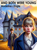 Cover of And Both Were Young