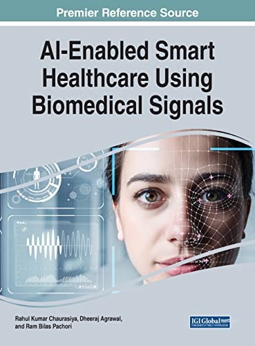 Cover of AI-Enabled Smart Healthcare Using Biomedical Signals