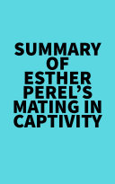 Cover of Summary of Esther Perel's Mating in Captivity