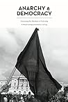 Cover of Anarchy & Democracy: Discussing the Abolition of Rulership
