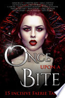 Cover of Once Upon a Bite