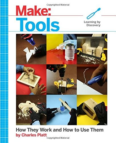 Cover of Make: Tools: How They Work and How to Use Them