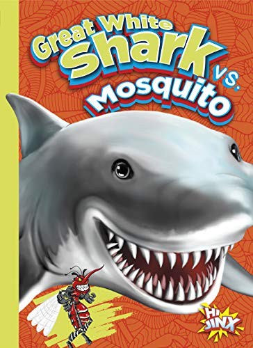 Cover of Great white shark vs. mosquito