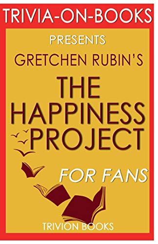 Cover of Trivia-On-Books the Happiness Project by Gretchen Rubin