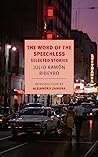 Cover of The Word of the Speechless: Selected Stories