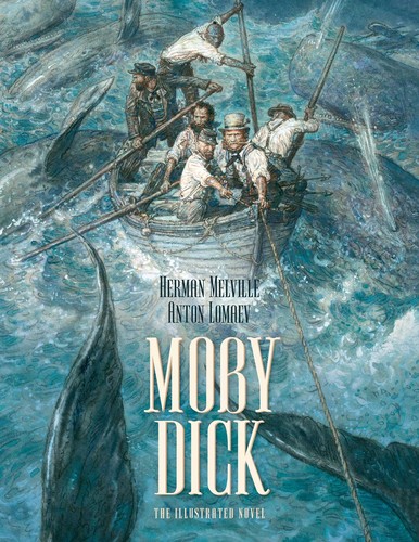 Cover of Moby Dick: By Herman Melville - Illustrated And Unabridged