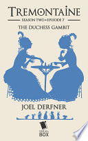 Cover of The Duchess Gambit (Tremontaine Season 2 Episode 7)