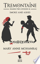 Cover of Smoke and Ashes (Tremontaine Season 2 Episode 12)