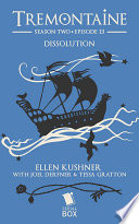 Cover of Dissolution (Tremontaine Season 2 Episode 13)
