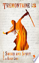 Cover of Sword and Spirit (Tremontaine Season 3 Episode 9)